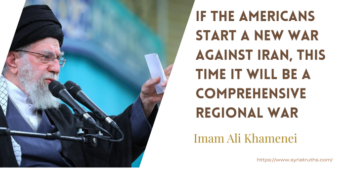 'If the Americans start a new war against Iran, this time it will be a comprehensive regional war'